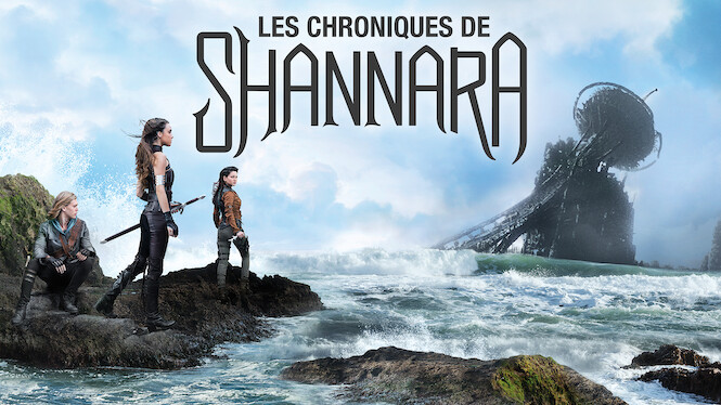 Les Chronique De Shannara Saison 2 Netflix Les chroniques de Shannara (2018) - Netflix | Flixable